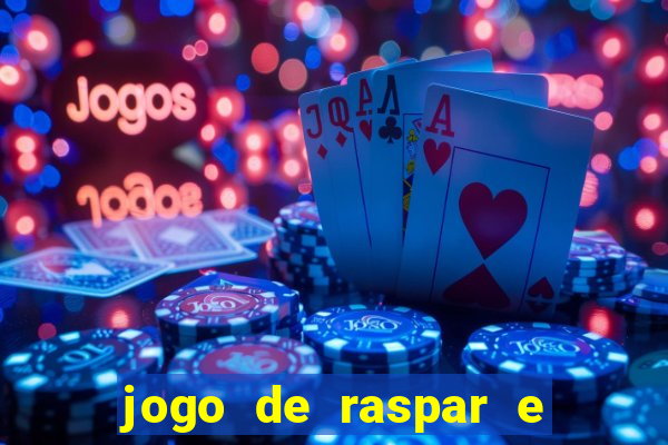 jogo de raspar e ganhar dinheiro de verdade